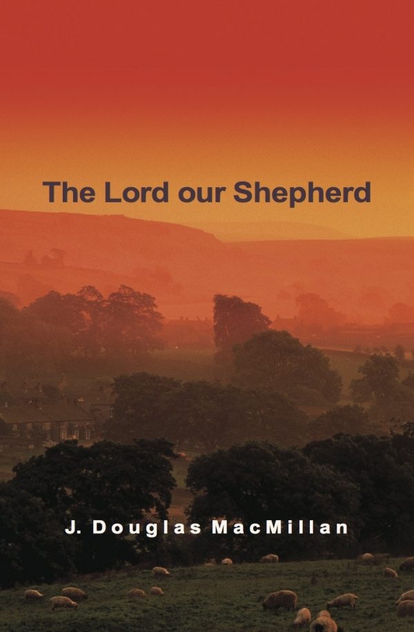 The Lord Our Shepherd (P/B)