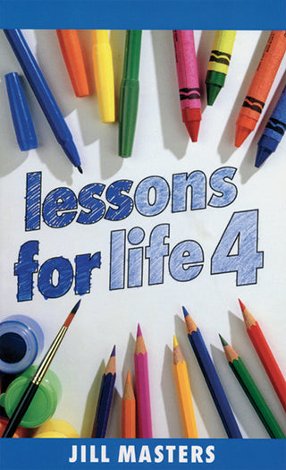 Lessons for Life 4 by Jill Masters cover image.