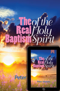 The Real Baptism of the Holy Spirit by Peter Masters book and eBook bundle cover image