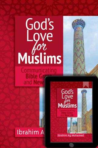 God's Love for Muslims by Ibrahim Ag Mohamed book and eBook bundle cover image