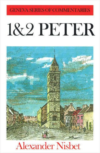 1 & 2 Peter by Alexander Nisbet cover image.