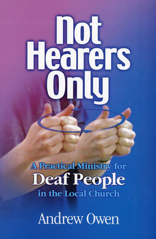 Not Hearers Only by Andrew Owen cover image.