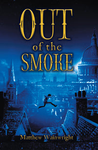 Out of the Smoke by Matthew Wainwright cover image.