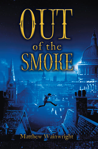Out of the Smoke by Matthew Wainwright cover image.