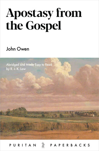 Apostasy from the Gospel by John Owen cover image.