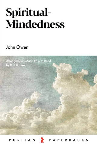 Spiritual-Mindedness by John Owen cover image.