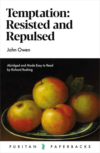 Temptation Resisted and Repulsed by John Owen cover image.