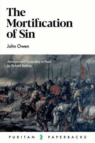 The Mortification of Sin by John Owen cover image.