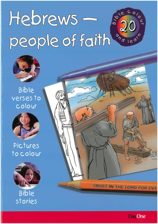 Bible Colour and Learn 20: Hebrews - People of Faith by Karen Troman cover image.