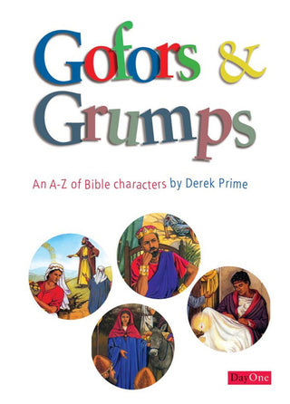 Gofors & Grumps by Derek Prime cover image.