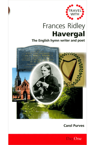 Travel with Frances Ridley Havergal by Carol Purves cover image.
