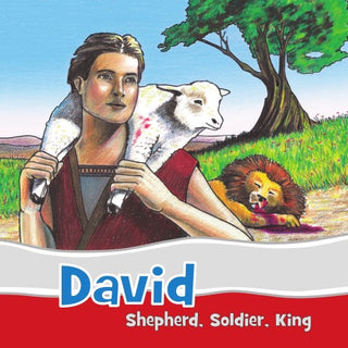 David: Shepherd, Soldier, King by B A Ramsbottom cover image