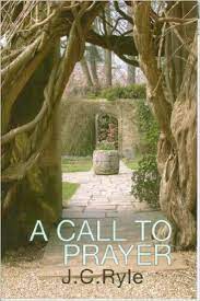 A Call to Prayer by J C Ryle cover image.