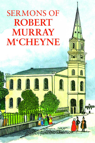 Sermons of Robert Murray M'Cheyne cover image.