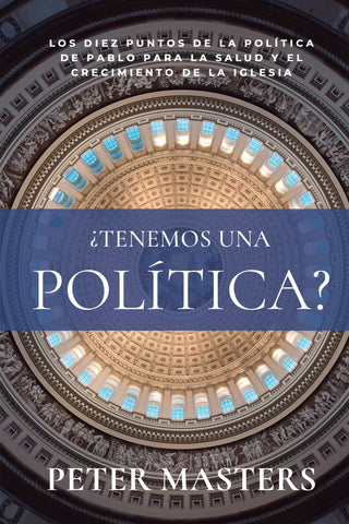 ¿Tenemos una política? by Peter Masters cover image