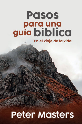 Pasos para una guía bíblica by Peter Masters cover image