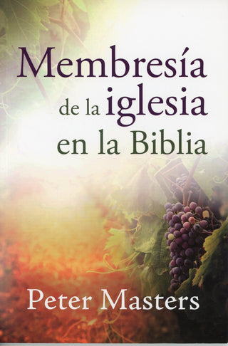 Spanish Church Membership in the Bible cover image