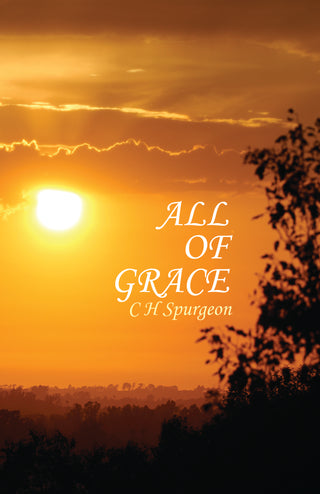 All of Grace by C H Spurgeon cover image.
