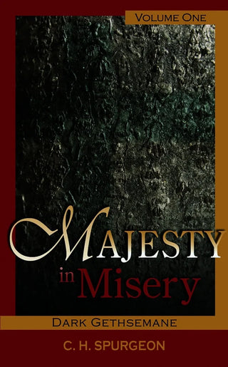 Majesty in Misery Volume One by C H Spurgeon cover image.