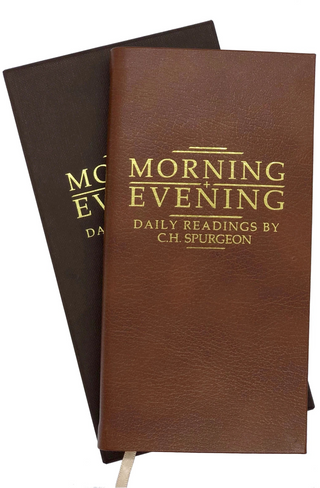 Morning and Evening (Brown Leather) Daily Readings by C H Spurgeon cover image.