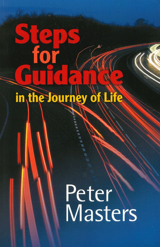 Steps for Guidance in the Journey of Life by Peter Masters cover image