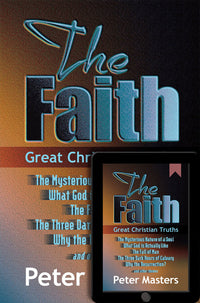 The Faith: Great Christian Truths book and eBook