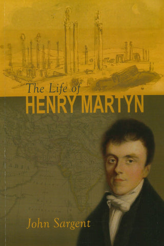 The Life of Henry Martyn by John Sargent cover image.