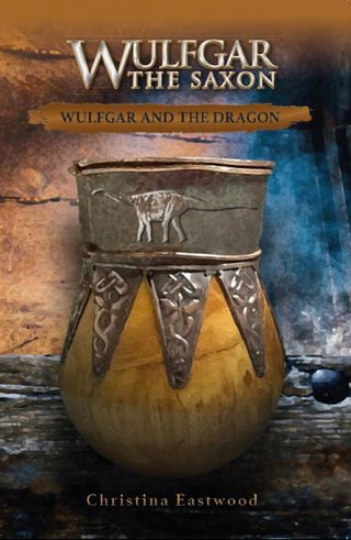 Wulfgar and the Dragon by Christina Eastwood cover image
