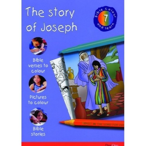 The Story of Joseph: Bible Colour and Learn 7