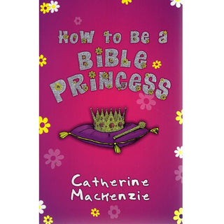 How to be a Bible Princess