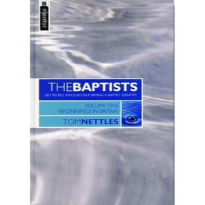 The Baptists Vol. 1