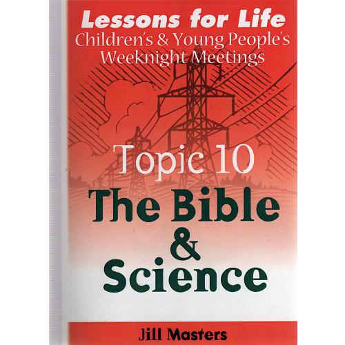 The Bible and Science - Weeknight topic 10