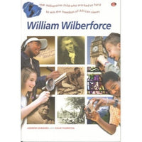 William Wilberforce; Footsteps of the Past
