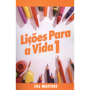 Portuguese Lessons for Life volume 1