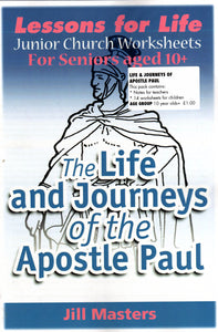 Junior Church - The Life and Journeys of the Apostle Paul