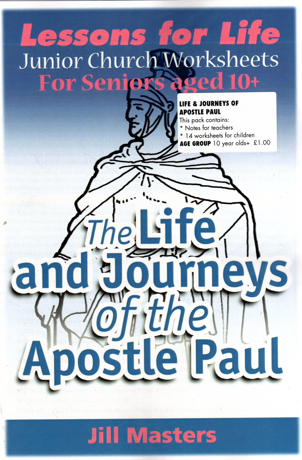 Junior Church - The Life and Journeys of the Apostle Paul