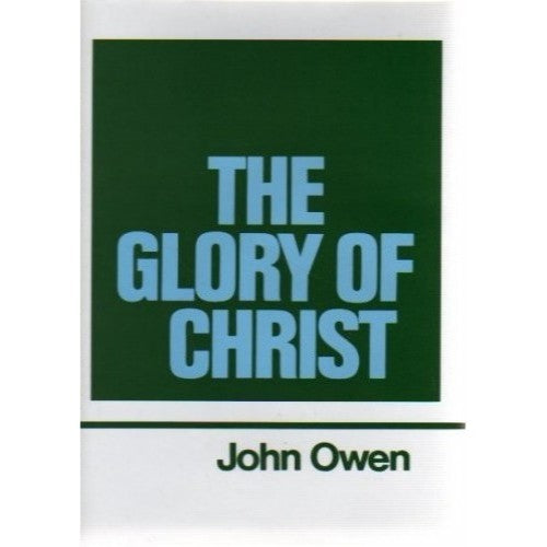 Vol 01  The Glory of Christ