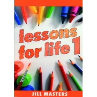 Lessons for Life 1