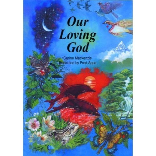 Our Loving God  (soft cover)
