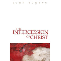The Intercession of Christ