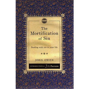 The Mortification of Sin