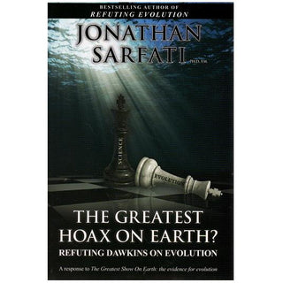 The Greatest Hoax on Earth? by Jonathan Sarfati cover image