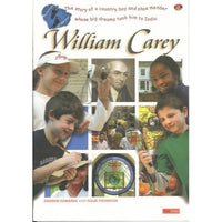 William Carey; Footsteps of the Past