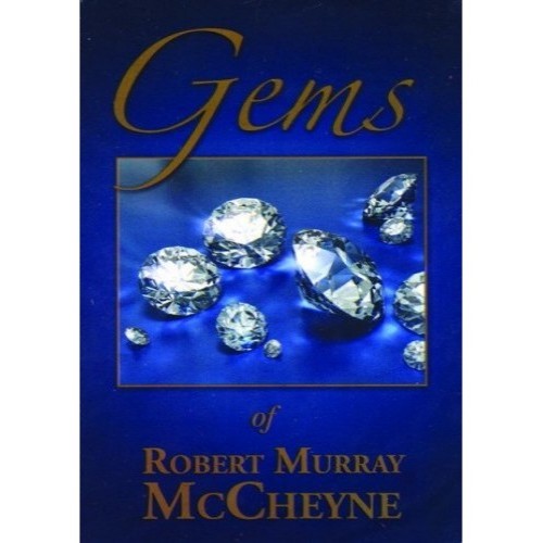 Gems of Robert Murray M'Cheyne