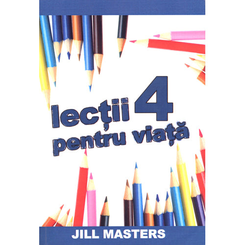 Romanian Lessons for Life: Vol 4