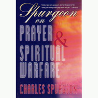 Spurgeon on Prayer & Spiritual Warfare
