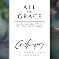 All of Grace (Christian Focus)