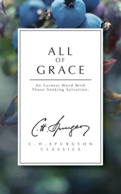 All of Grace (Christian Focus)