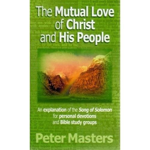 The Mutual Love of Christ and His People