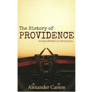 The History of Providence by Alexander Carson cover image.